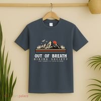 Out Of Breath Hiking Society Dont Worry Catch Up Fun Camping T-Shirt thumb 2