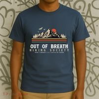 Out Of Breath Hiking Society Dont Worry Catch Up Fun Camping T-Shirt thumb 3
