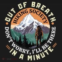 Out Of Breath Hiking Society DonT Worry ILl Be There In A Polo thumb 3