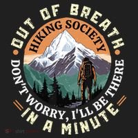 Out Of Breath Hiking Society DonT Worry ILl Be There In A Hat thumb 2