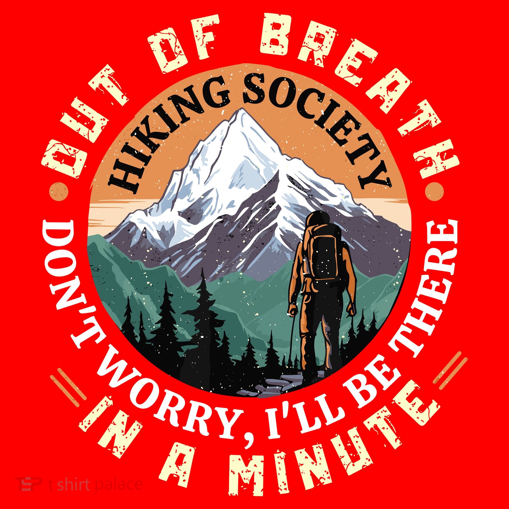 Out Of Breath Hiking Society DonT Worry ILl Be There In A Santa Hat