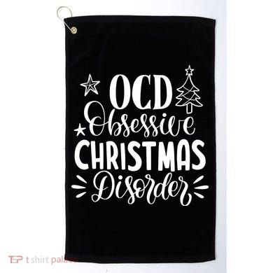 OCD Obsessive Christmas Disorder Funny Golf Towel