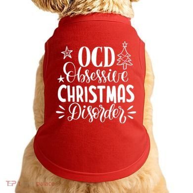 OCD Obsessive Christmas Disorder Funny Doggie Tank