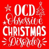 OCD Obsessive Christmas Disorder Funny Sweatshirt thumb 3