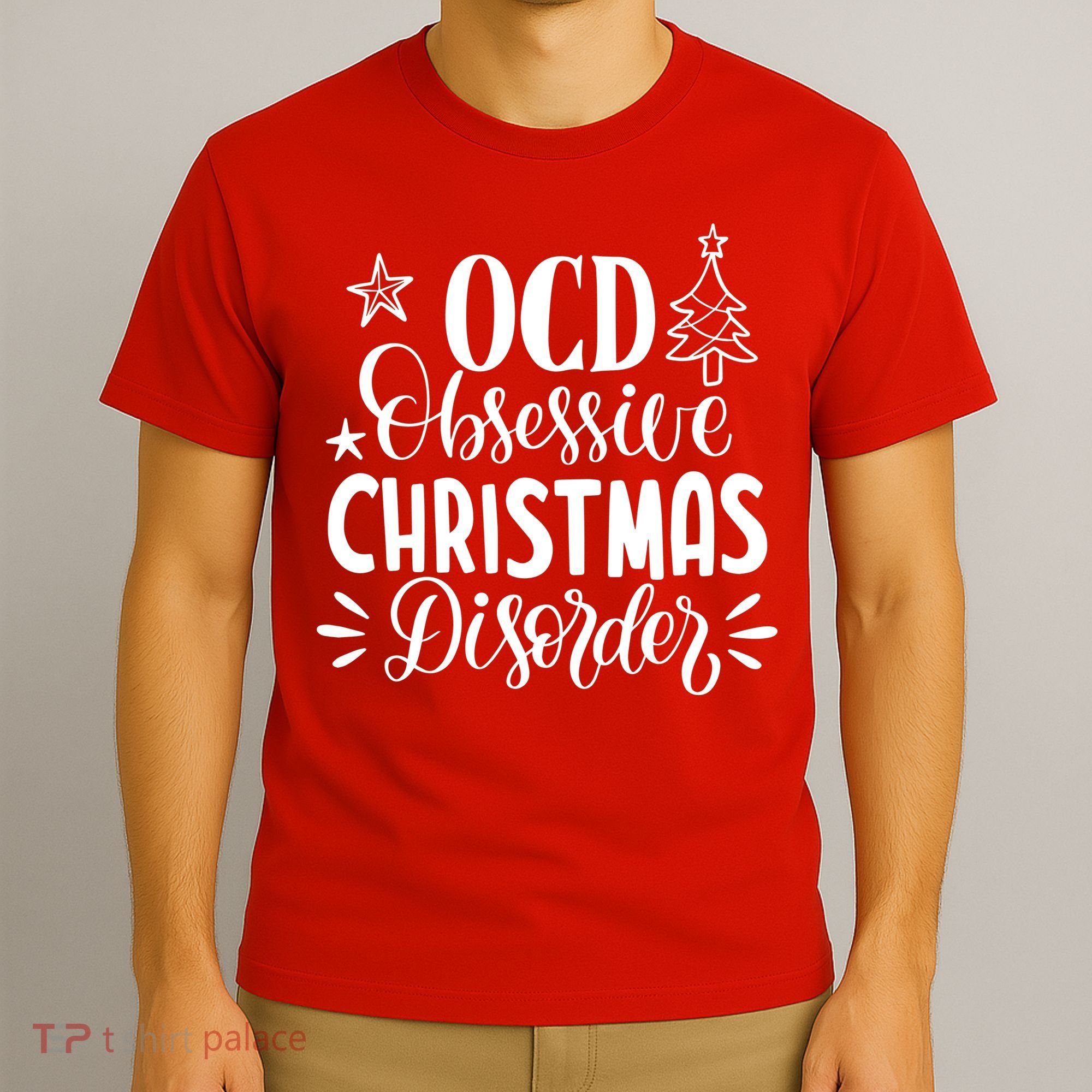 OCD Obsessive Christmas Disorder Funny T-Shirt