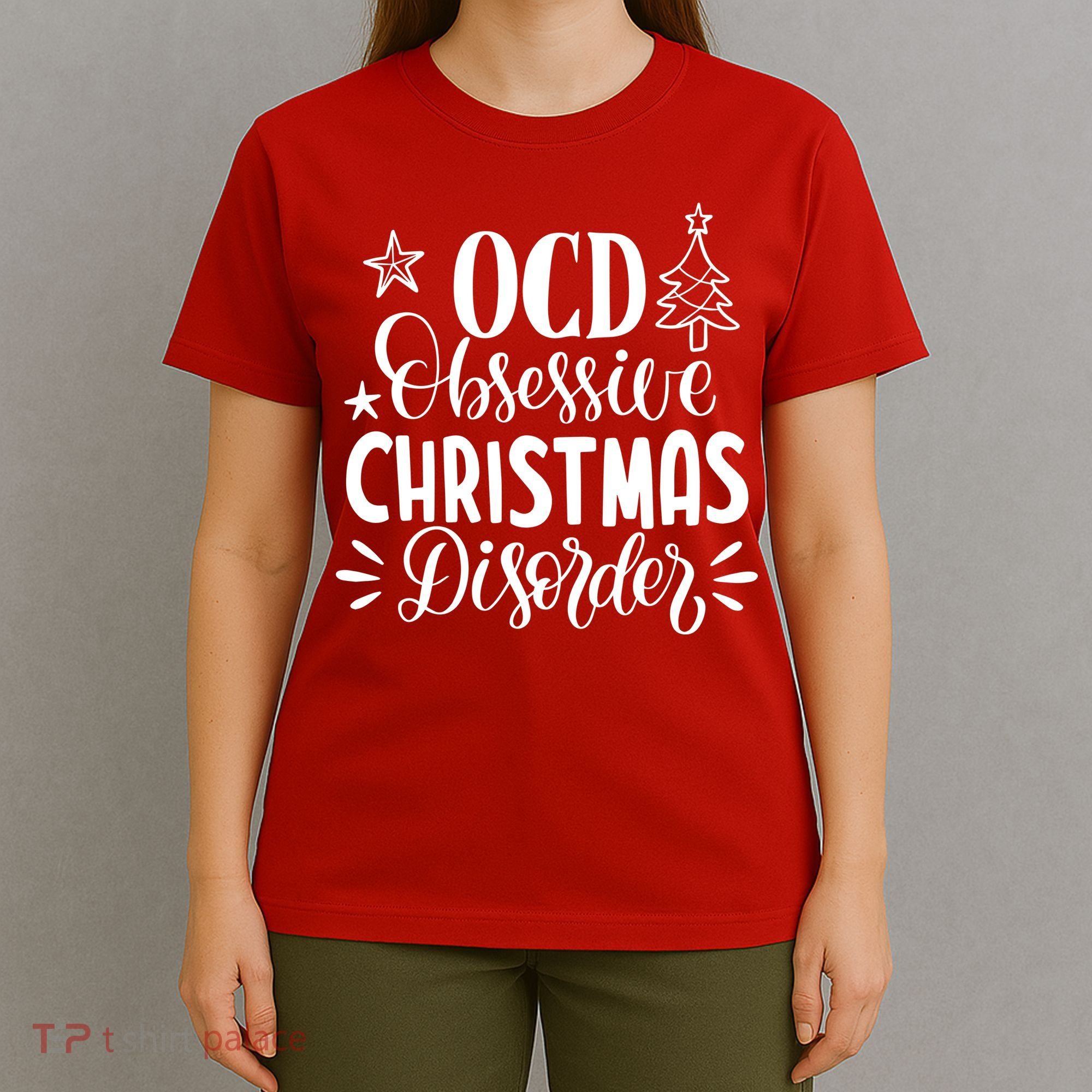 OCD Obsessive Christmas Disorder Funny T-Shirt