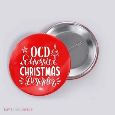OCD Obsessive Christmas Disorder Funny Button
