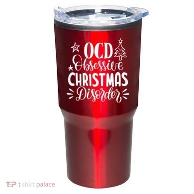 OCD Obsessive Christmas Disorder Funny Tumbler