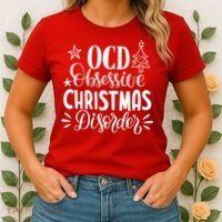 OCD Obsessive Christmas Disorder Funny Women's T-Shirt thumb 2