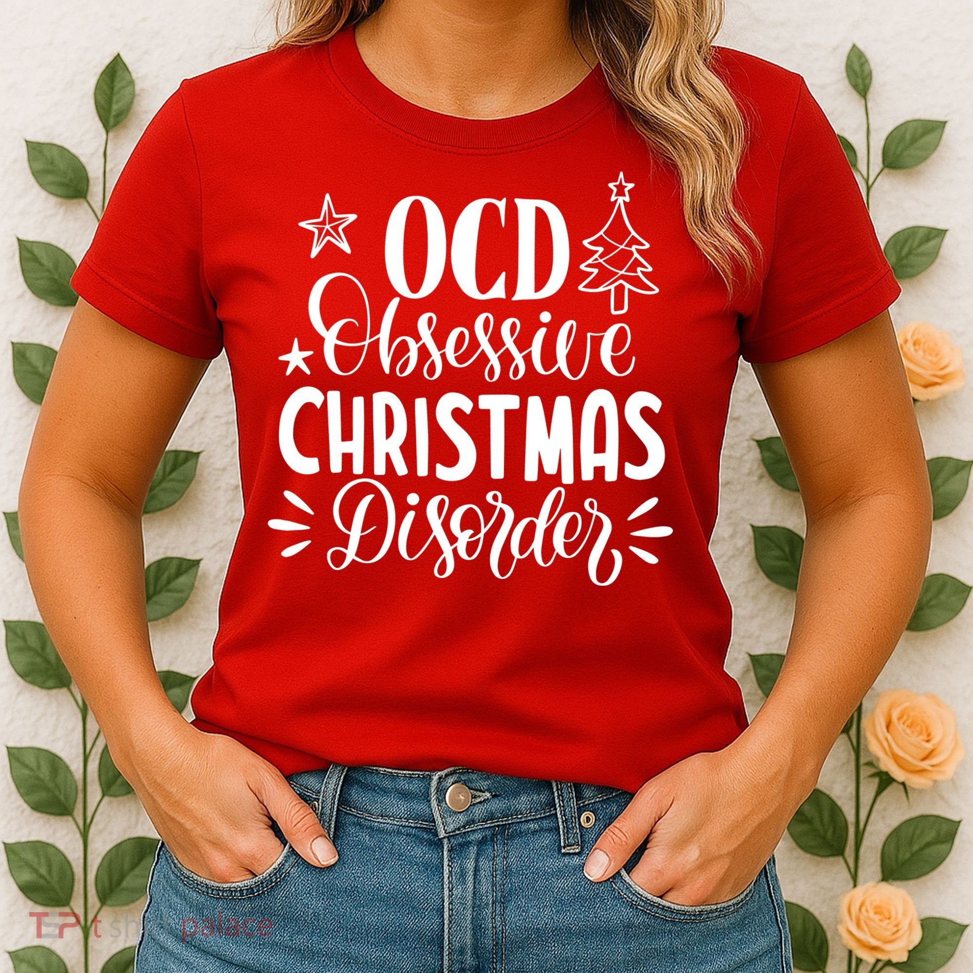 OCD Obsessive Christmas Disorder Funny Women's T-Shirt