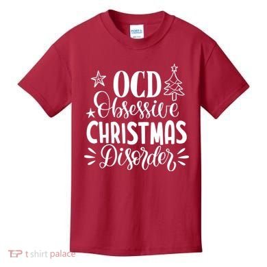 OCD Obsessive Christmas Disorder Funny Kids T-Shirt