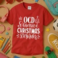 OCD Obsessive Christmas Disorder Funny Kids T-Shirt thumb 3