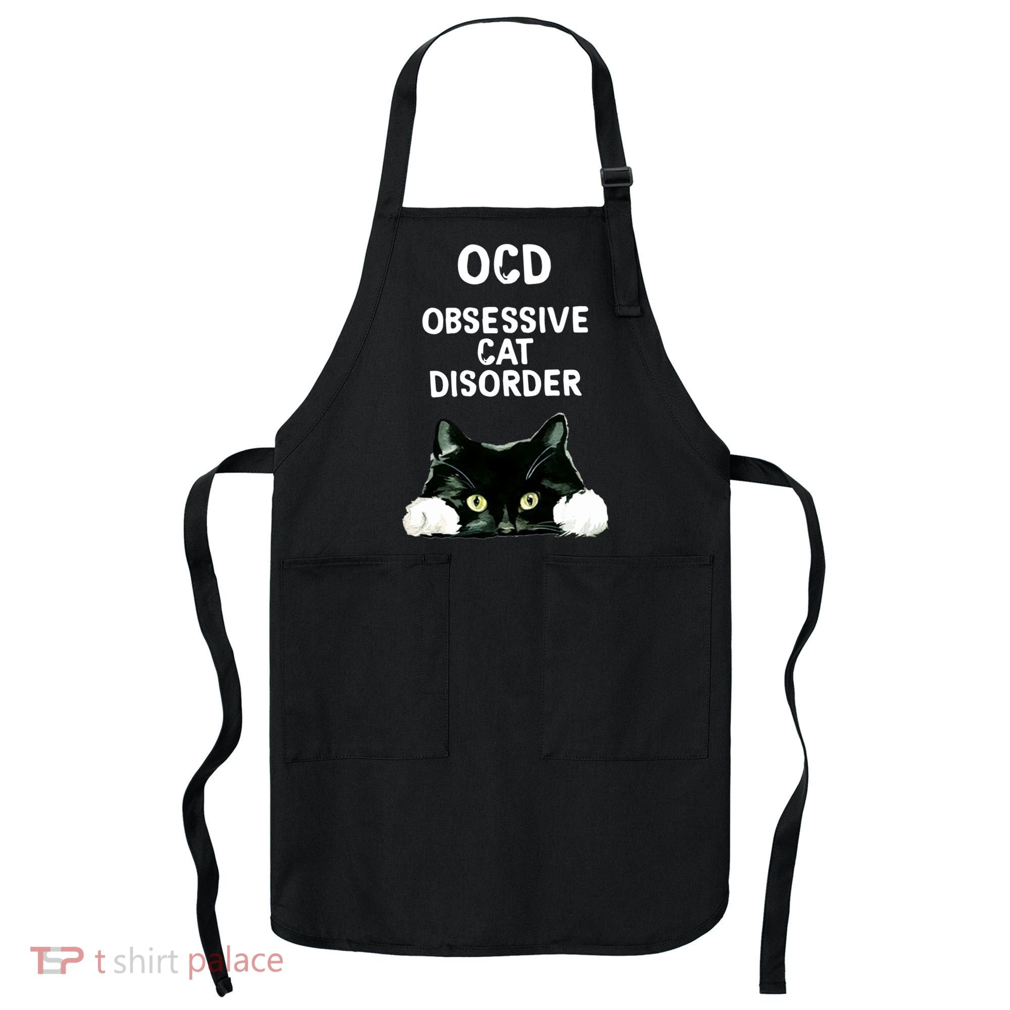 Ocd Obsessive Cat Disorder Animals Black And White Cat Apron