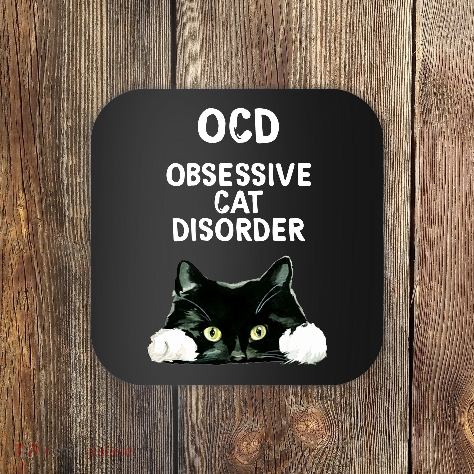 Ocd Obsessive Cat Disorder Animals Black And White Cat Coaster