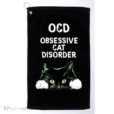 Ocd Obsessive Cat Disorder Animals Black And White Cat Golf Towel