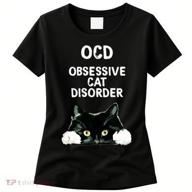 Ocd Obsessive Cat Disorder Animals Black And White Cat Women's T-Shirt