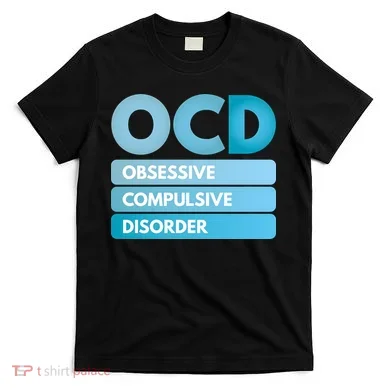 OCD T-Shirt