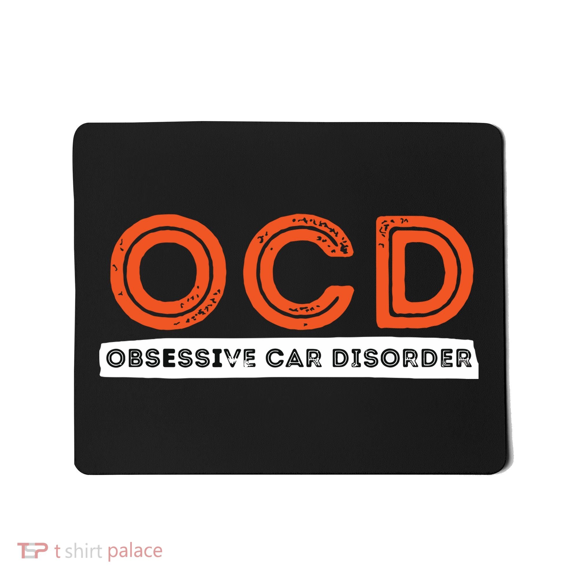 OCD Obsessive Car Disorder Funny Car Lover Gift Mousepad