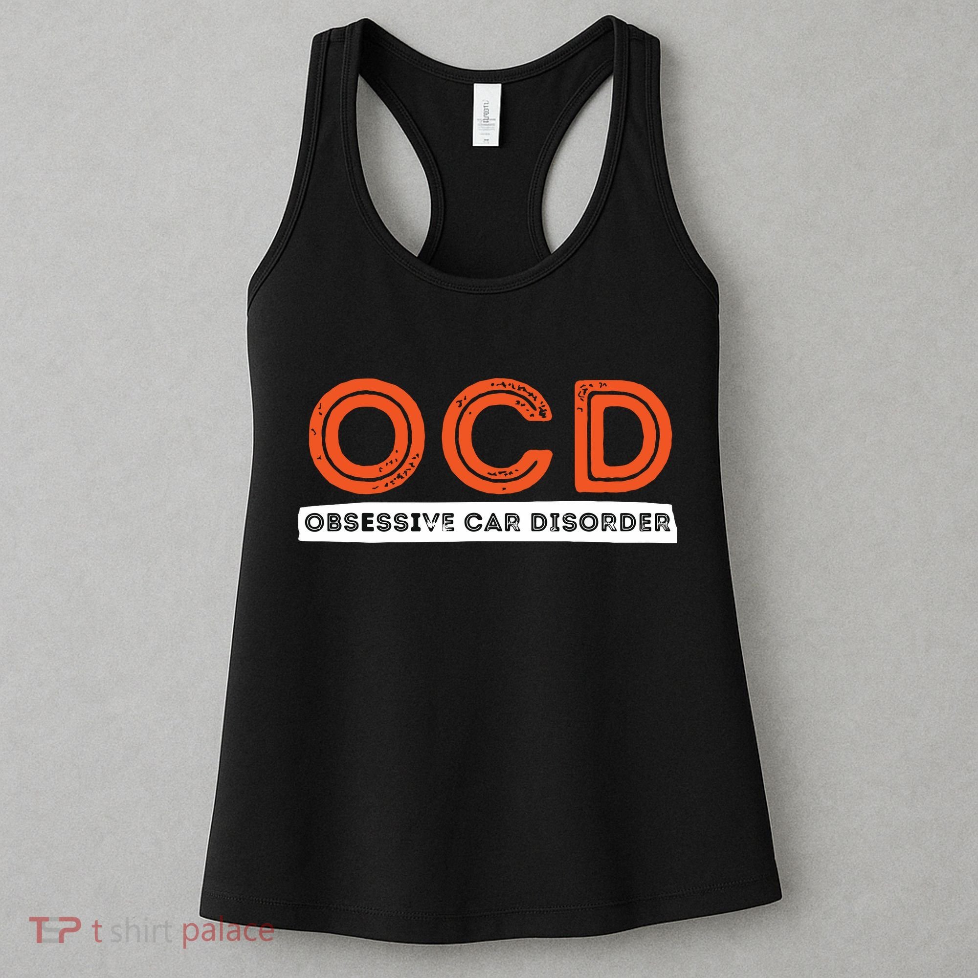 OCD Obsessive Car Disorder Funny Car Lover Gift Women's Tank Top