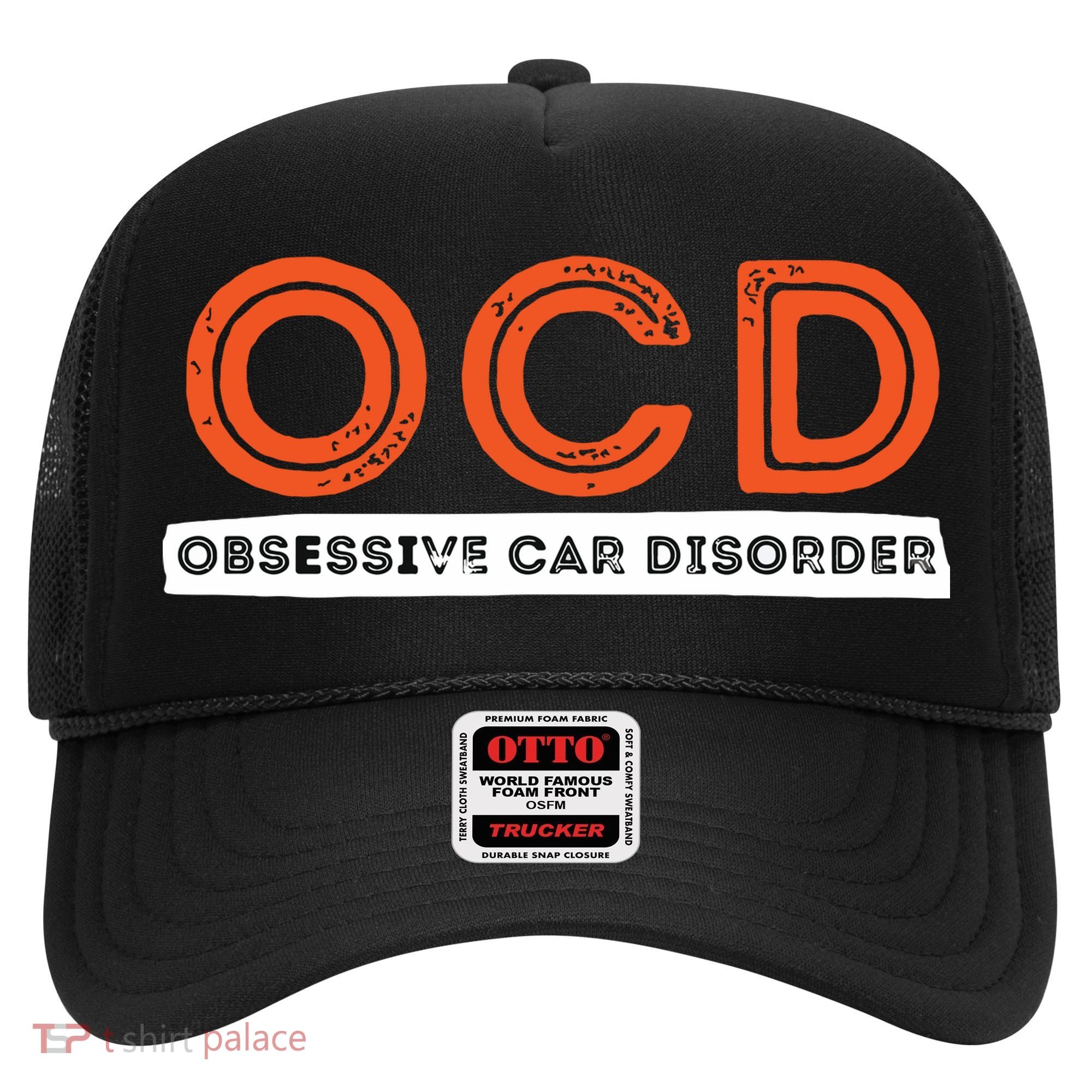 OCD Obsessive Car Disorder Funny Car Lover Gift Hat