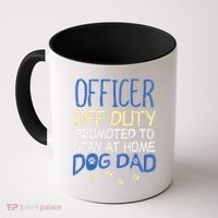 Officer Off Duty Dog Dad Funny Cop Police Retirement Gift Coffee Mug thumb 0