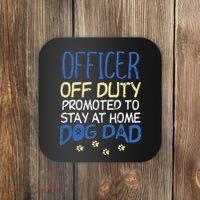 Officer Off Duty Dog Dad Funny Cop Police Retirement Gift Coaster thumb 0