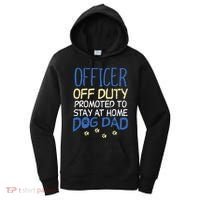 Officer Off Duty Dog Dad Funny Cop Police Retirement Gift Women's Hoodie thumb 0