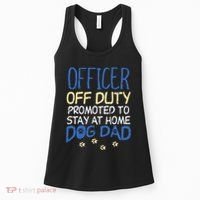 Officer Off Duty Dog Dad Funny Cop Police Retirement Gift Women's Tank Top thumb 0