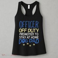 Officer Off Duty Dog Dad Funny Cop Police Retirement Gift Women's Tank Top thumb 3