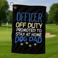 Officer Off Duty Dog Dad Funny Cop Police Retirement Gift Golf Towel thumb 1