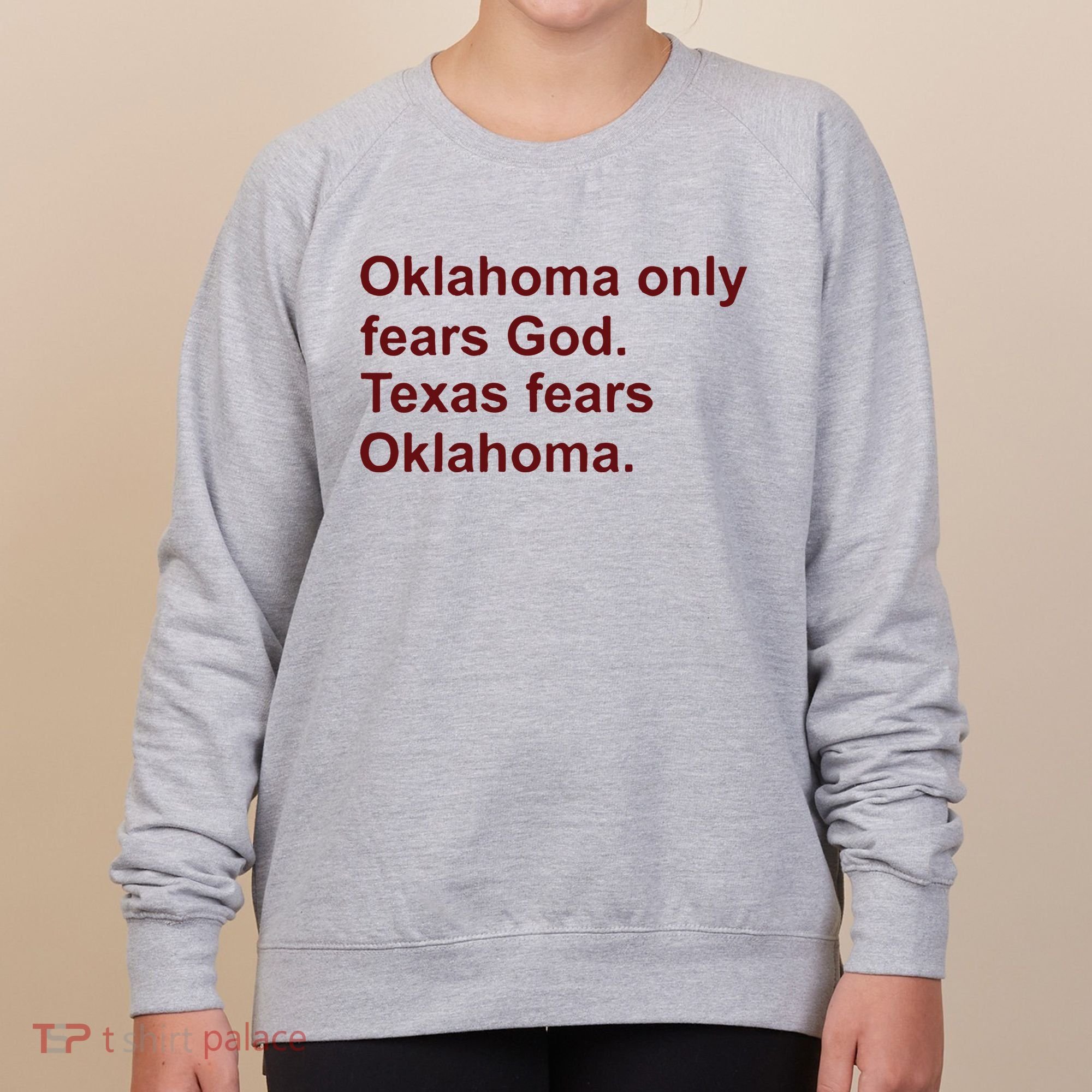 Oklahoma Only Fears God Texas Fears Oklahoma Women's Sweatshirt