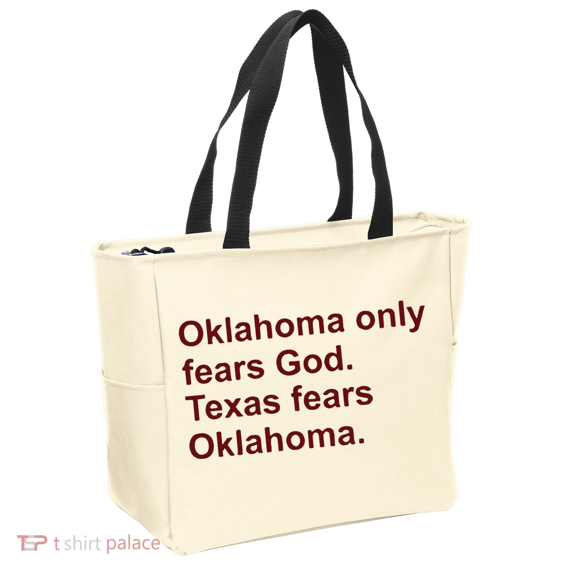 Oklahoma Only Fears God Texas Fears Oklahoma Tote Bag