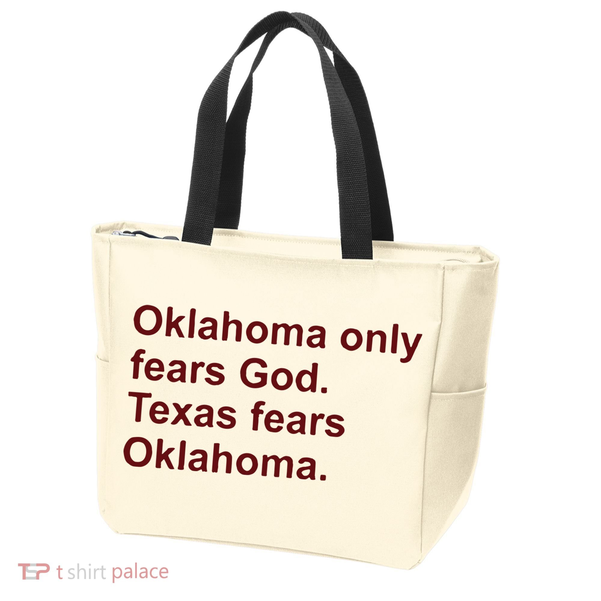 Oklahoma Only Fears God Texas Fears Oklahoma Tote Bag