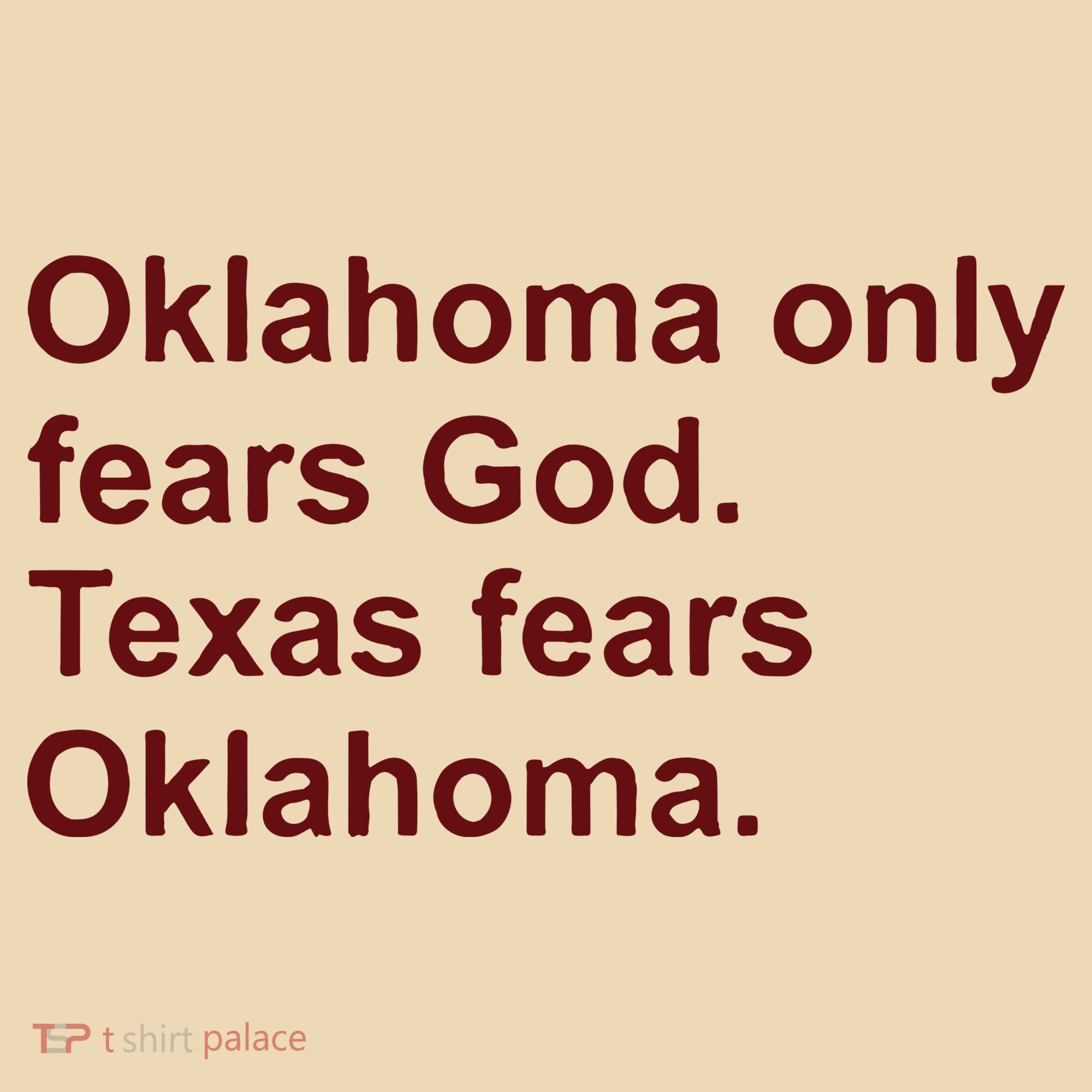 Oklahoma Only Fears God Texas Fears Oklahoma Tote Bag