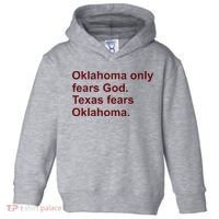 Oklahoma Only Fears God Texas Fears Oklahoma Toddler Hoodie thumb 0