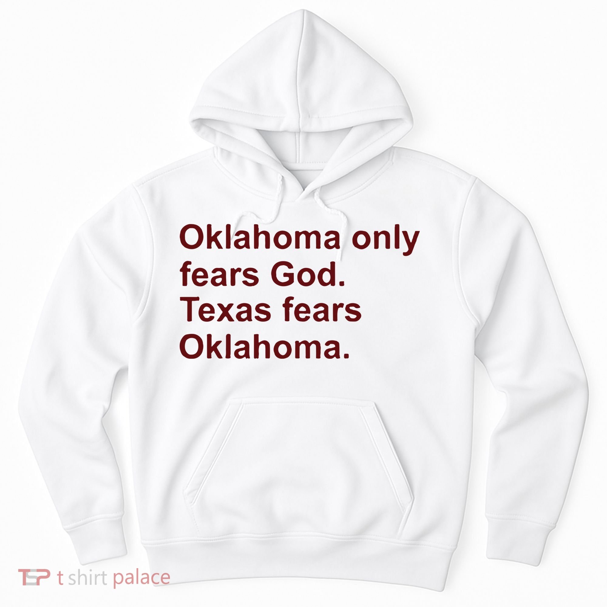 Oklahoma Only Fears God Texas Fears Oklahoma Hoodie