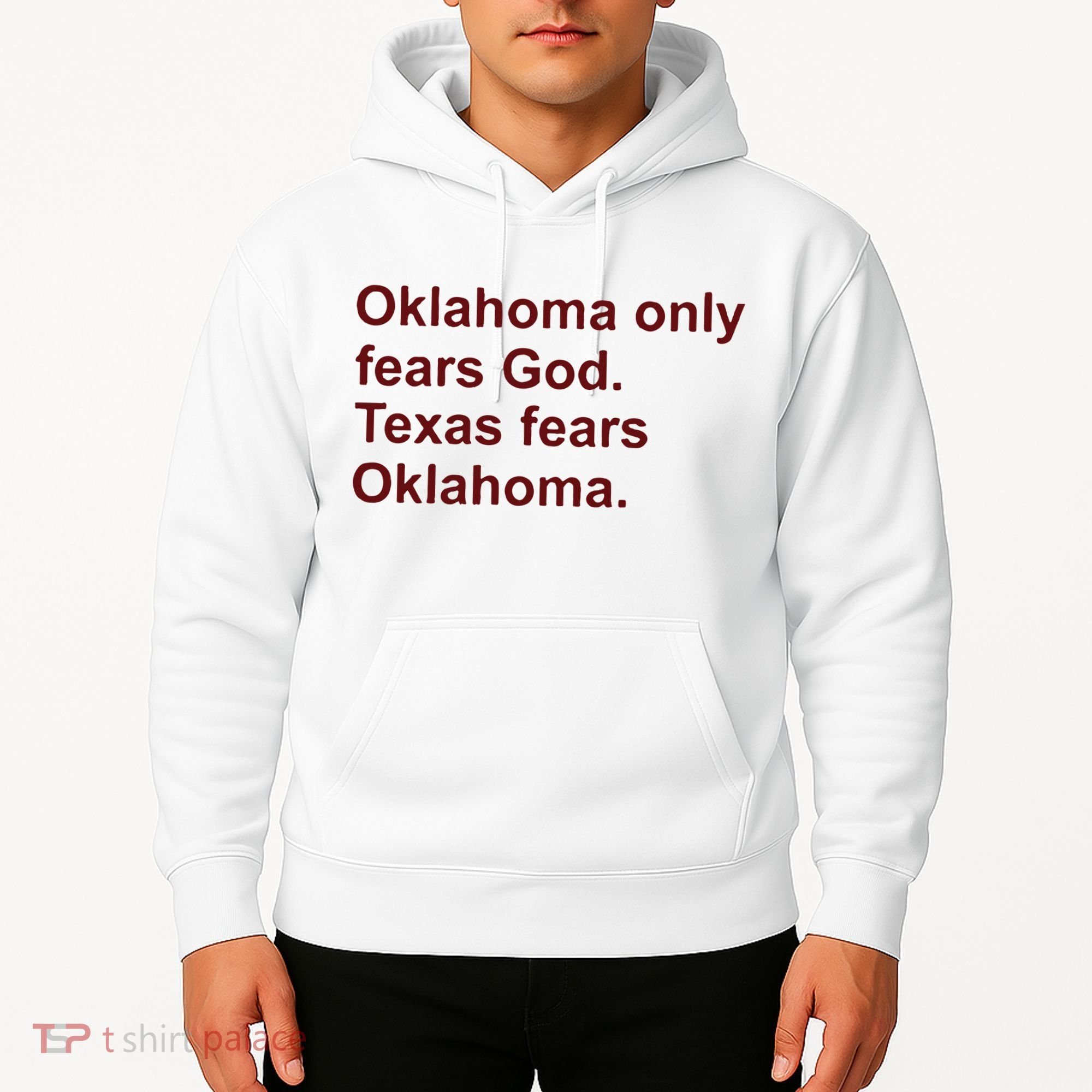 Oklahoma Only Fears God Texas Fears Oklahoma Hoodie