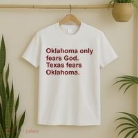 Oklahoma Only Fears God Texas Fears Oklahoma T-Shirt thumb 2