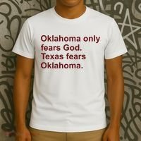 Oklahoma Only Fears God Texas Fears Oklahoma T-Shirt thumb 3