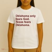 Oklahoma Only Fears God Texas Fears Oklahoma T-Shirt thumb 4