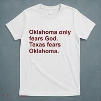 Oklahoma Only Fears God Texas Fears Oklahoma T-Shirt thumb 5
