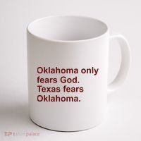 Oklahoma Only Fears God Texas Fears Oklahoma Coffee Mug thumb 1