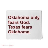 Oklahoma Only Fears God Texas Fears Oklahoma Mousepad thumb 0