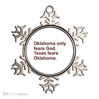 Oklahoma Only Fears God Texas Fears Oklahoma Ornament
