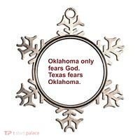 Oklahoma Only Fears God Texas Fears Oklahoma Ornament thumb 0