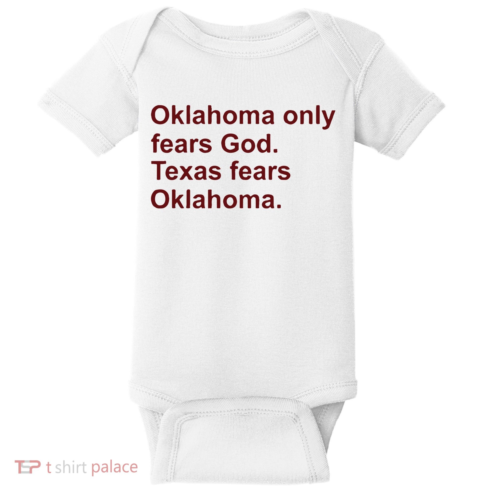 Oklahoma Only Fears God Texas Fears Oklahoma Baby Bodysuit