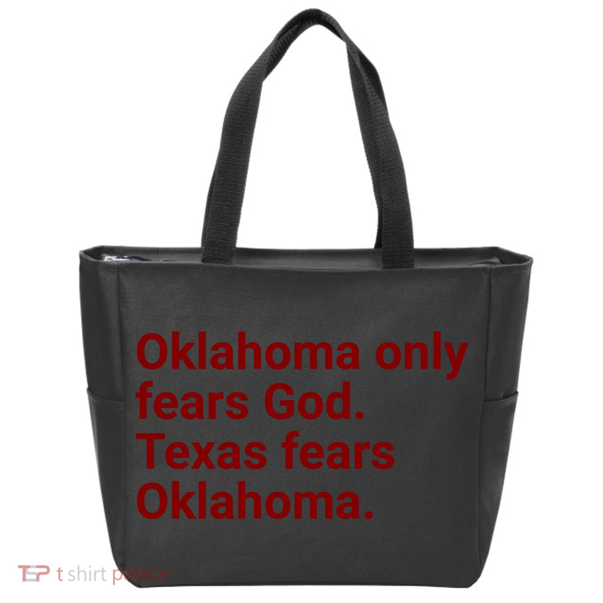 Oklahoma Only Fears God Texas Fears Oklahoma Tote Bag