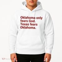 Oklahoma Only Fears God Texas Fears Oklahoma Hoodie thumb 2