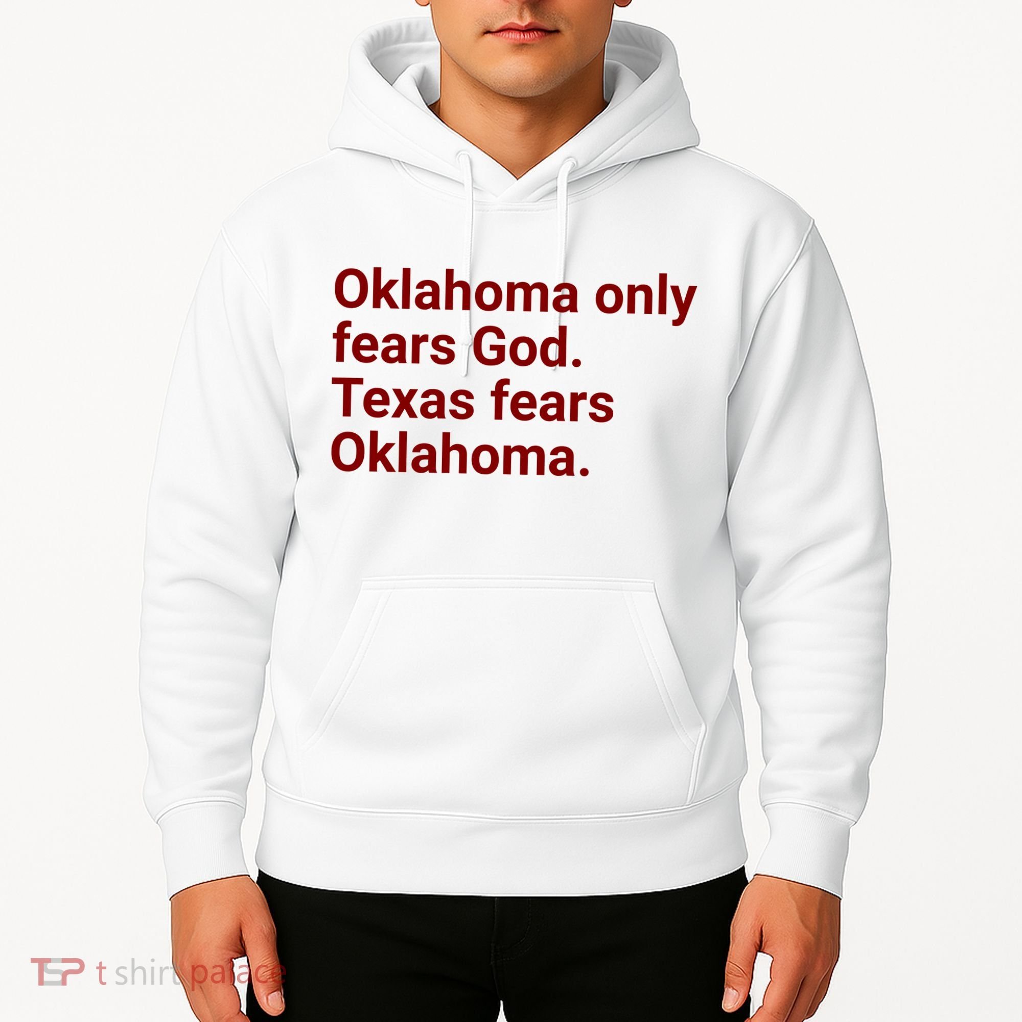 Oklahoma Only Fears God Texas Fears Oklahoma Hoodie