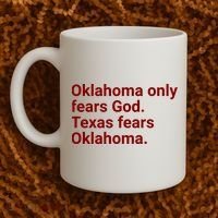 Oklahoma Only Fears God Texas Fears Oklahoma Coffee Mug thumb 2